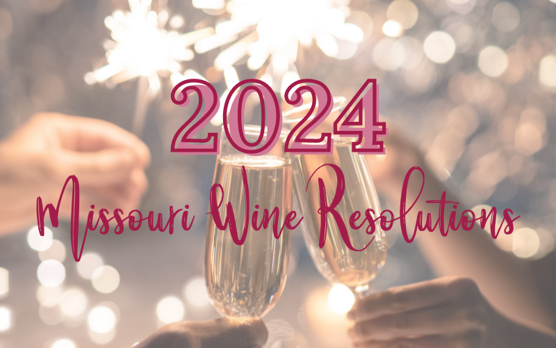 2024 Missouri Wine Resolutions