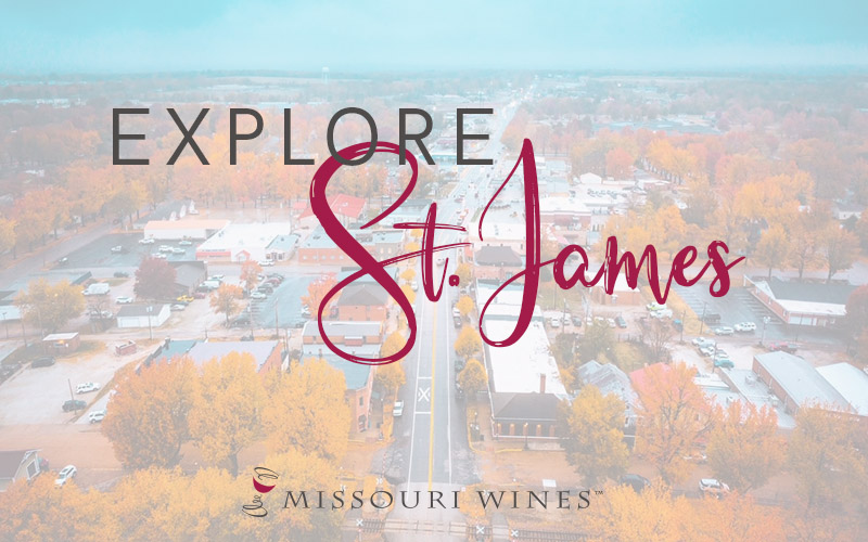 Explore St. James - MO Wine Country Trip Planner