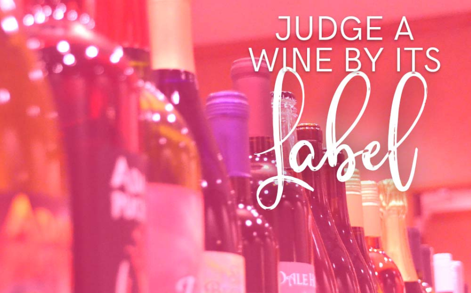 Judge a wine by its label