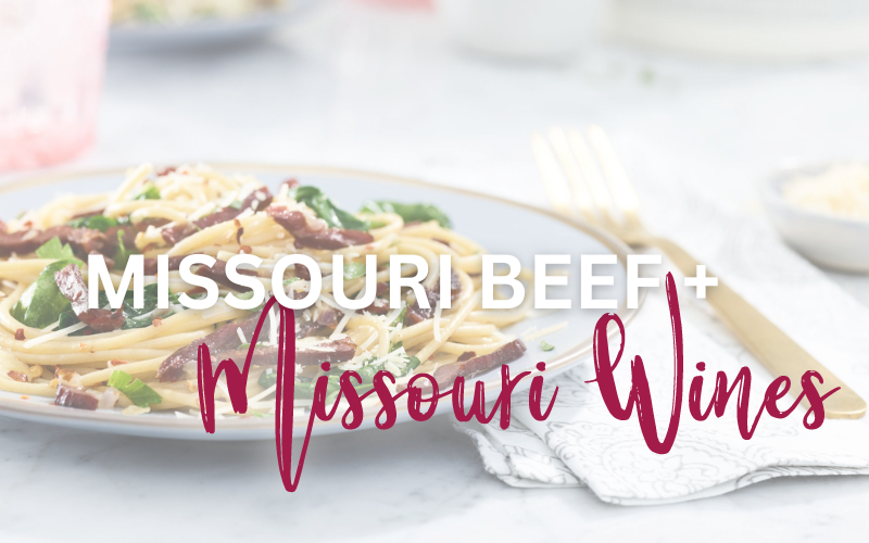 Missouri Beef with Missouri Wine overlayed on an image of pasta 