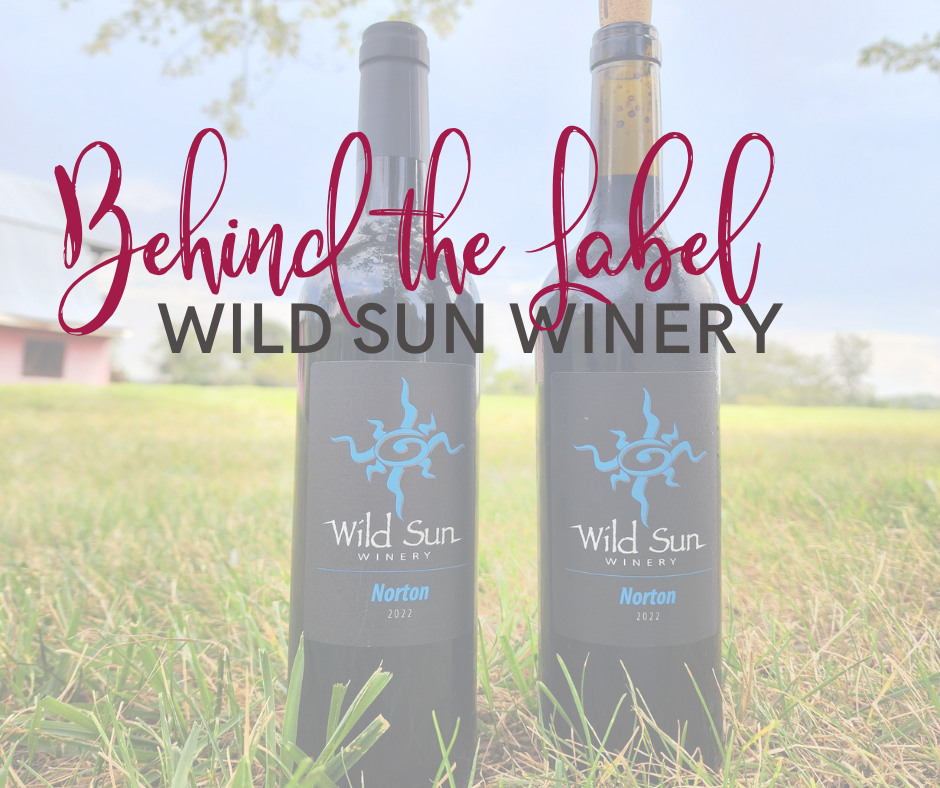 Behind the Label: Wild Sun Winery