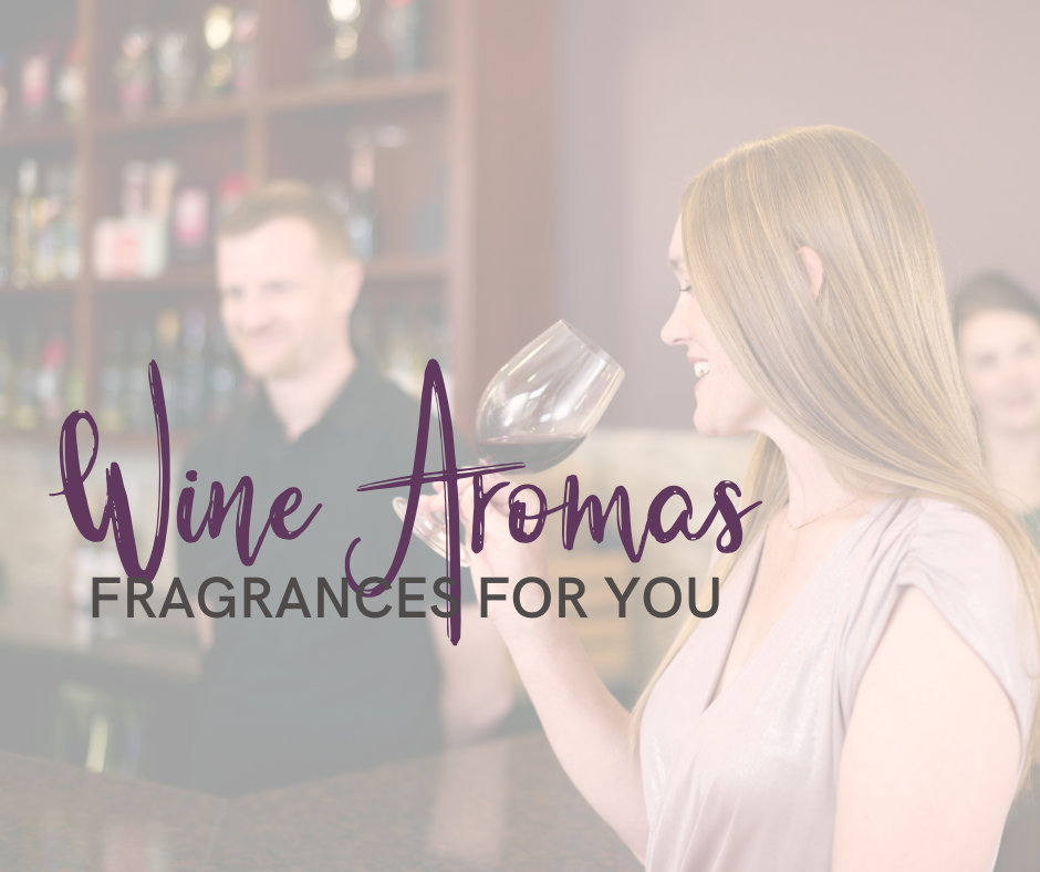 Wine Aromas - Fragrances for You