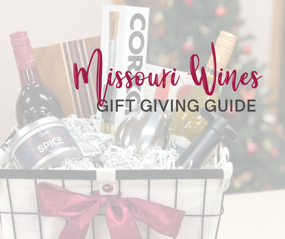 Missouri Wines Gift Giving Guide