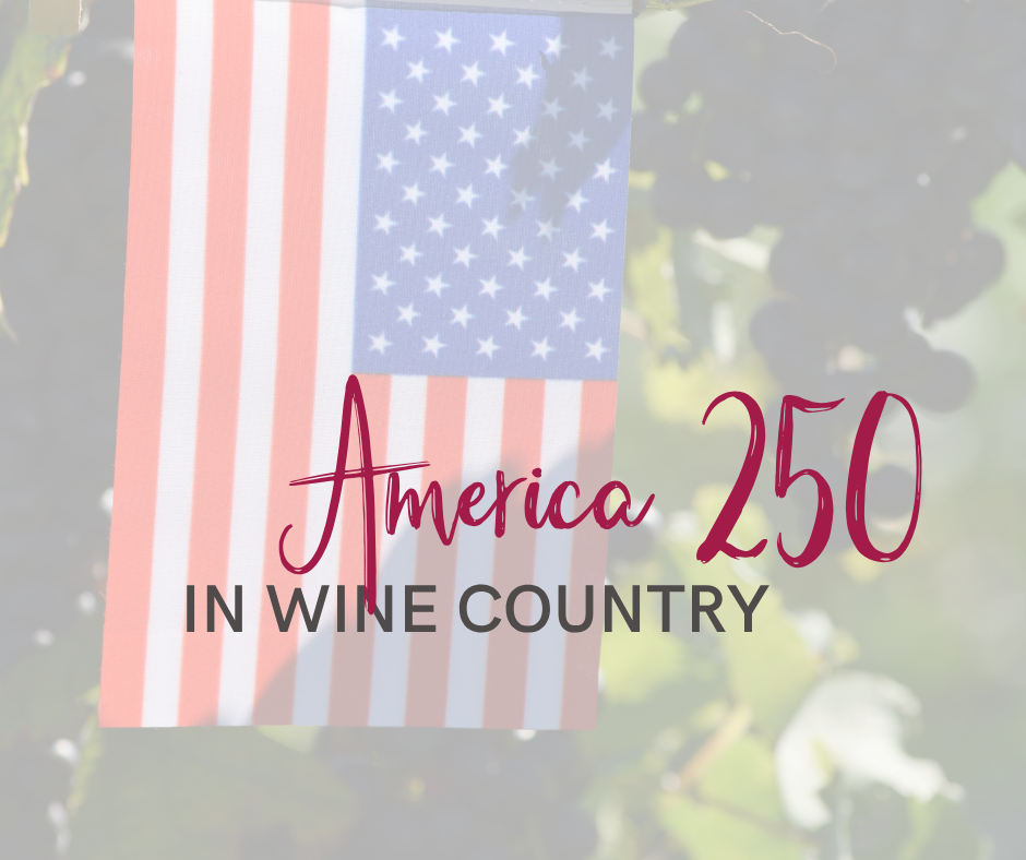 America 250 in Wine Country