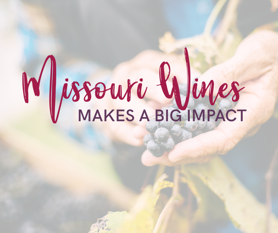 Missouri Wines Makes a Big Impact