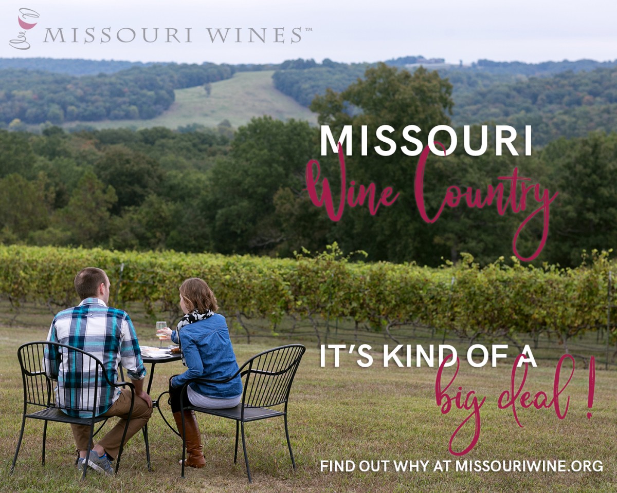 Missouri Wine Country: It’s Kind of a Big Deal... Find out why