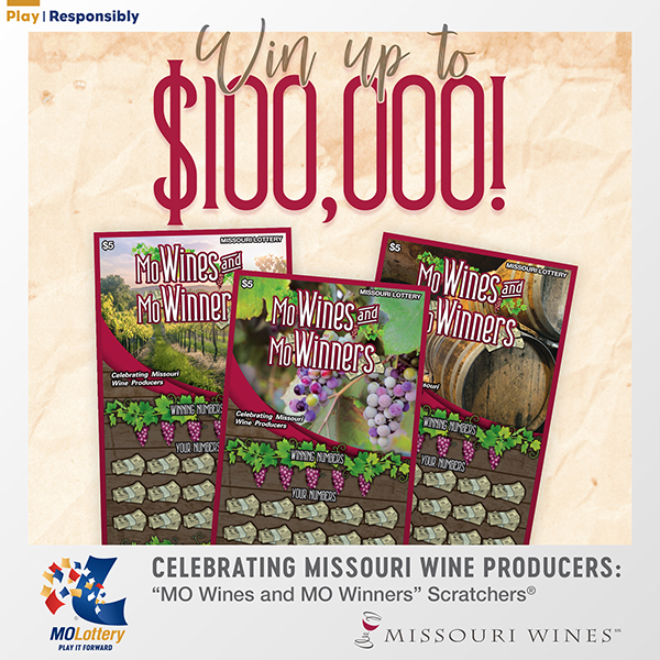 Be a Winner with “MO Wines and MO Winners” Scratchers Tickets