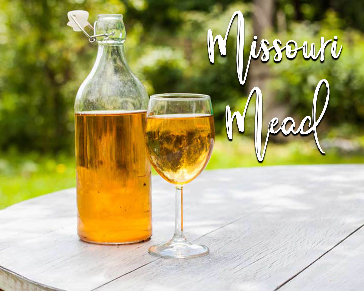 Try a Missouri Mead