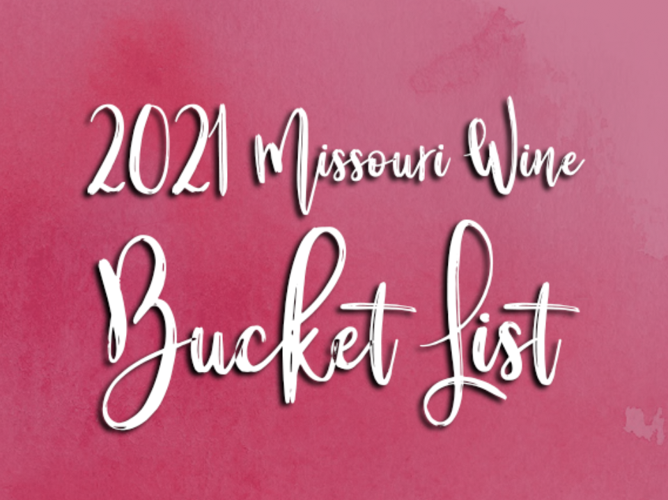 2021 Missouri Wine Bucket List