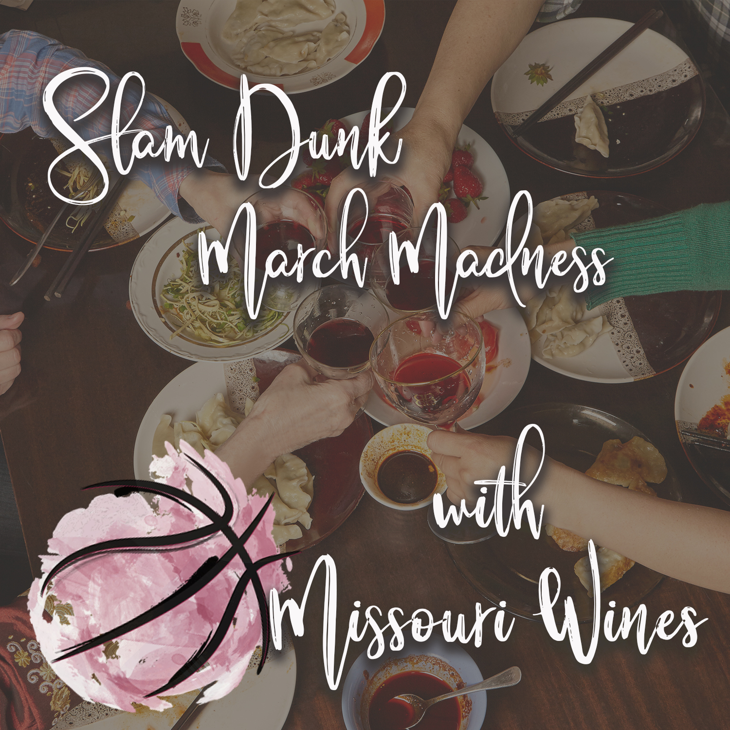 Slam Dunk Your March Madness Plans with Missouri Wines