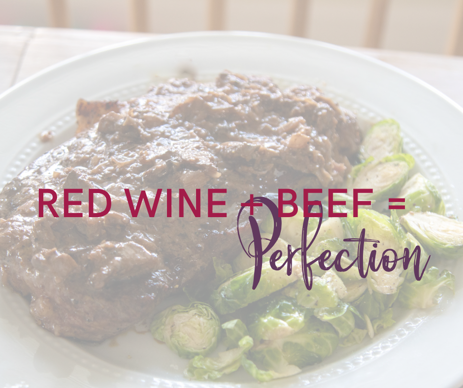 A steak with a glace and brussel sprouts on a plate with text over the top saying red wine + beef = perfection